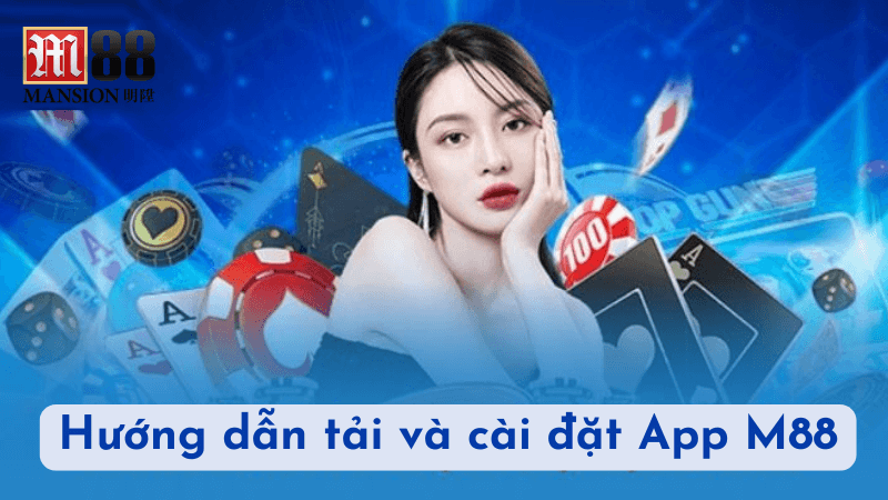 Hướng dẫn tải và cài đặt App M88 trên iOS