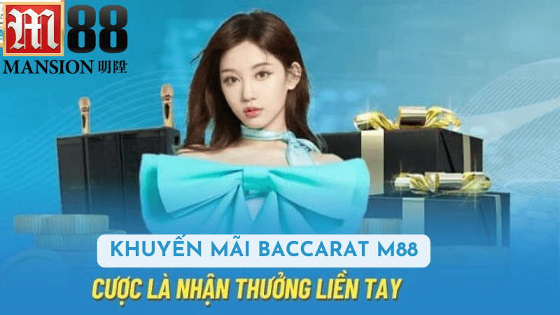 Các Hình Thức Đặt Cược Chính Trong Baccarat Tại M88